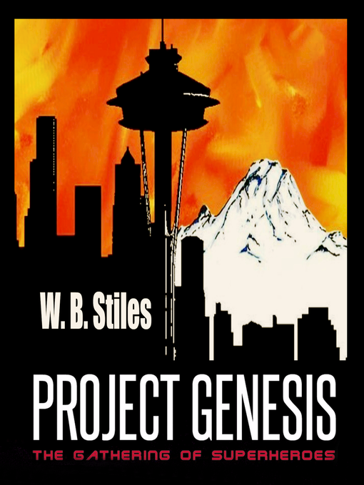 Title details for Project Genesis by W. B. Stiles - Wait list
